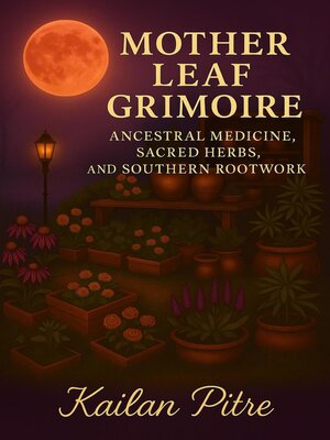 cover image of Mother Leaf Grimoire